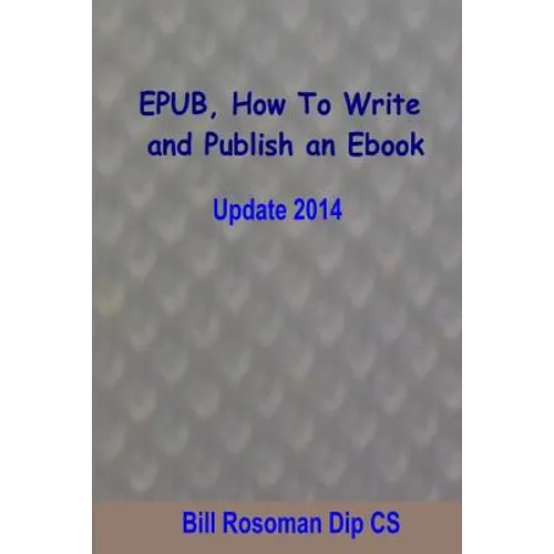 EPUB, How To Write and Publish an Ebook
