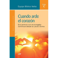 Cuando arde el corazón
