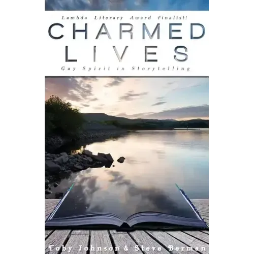Charmed Lives: Gay Spirit in Storytelling