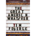 The Great American Whatever
