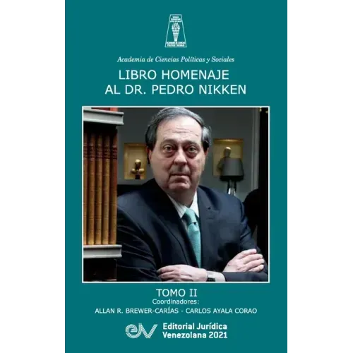 Libro Homenaje Al Doctor Pedro Nikken, Tomo II