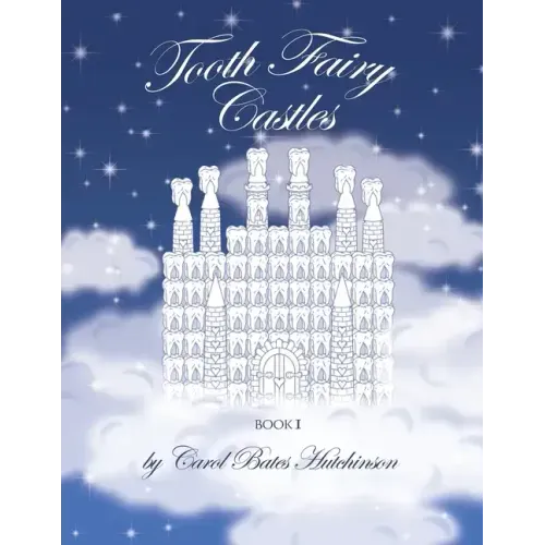 Tooth Fairy Castles