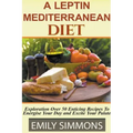 Leptin Mediterranean Diet