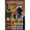 The Singular Adventures of Mr Sherlock Holmes