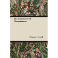 The Characters of Theophrastus