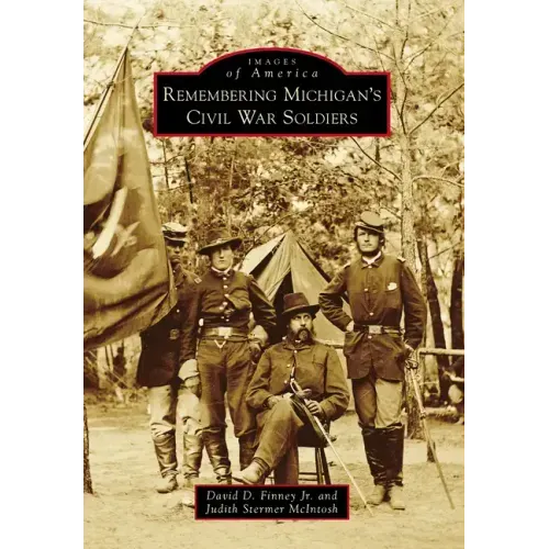 Remembering Michigan's Civil War Soldiers