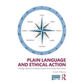 Plain Language and Ethical Action: A Dialogic Approach to Technical Content in the 21st Century
