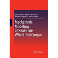 Mechatronic Modeling of Real-Time Wheel-Rail Contact