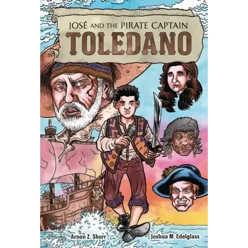 José and the Pirate Captain Toledano