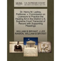 Dr. Henry M. Ladrey, Petitioner, V. Commission on Licensure to Practice the Healing Art in the District U.S. Supreme Court Transcript of Record with S