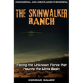 Skinwalker Ranch: Facing the Unknown Force that Haunts the Uinta Basin