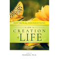 Doctrinal Foundations of the Creation of Life