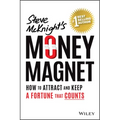 Money Magnet: How to Attract and Keep a Fortune That Counts