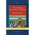 The Muslim Discovery of Europe