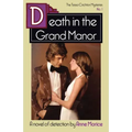 Death in the Grand Manor: A Tessa Crichton Mystery