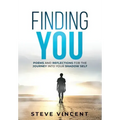 Finding You: Poems and Reflections for the Journey into Your Shadow Self