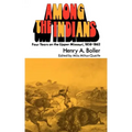 Among the Indians: Four Years on the Upper Missouri, 1858-1862
