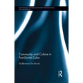 Community and Culture in Post-Soviet Cuba