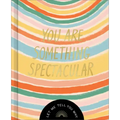 You Are Something Spectacular: A Friendship Fill-In Gift Book