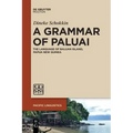 A Grammar of Paluai: The Language of Baluan Island, Papua New Guinea
