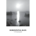 Horizontal Rain
