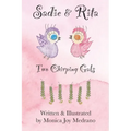 Sadie & Rita: Two Chirping Gals