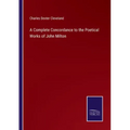 A Complete Concordance to the Poetical Works of John Milton