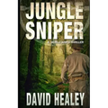 Jungle Sniper: A World War II Thriller