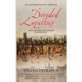 Divided Loyalties: An Elizabethan Spy Thriller