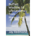 Buffett Wisdom: 55 Life Lessons from Margaritaville
