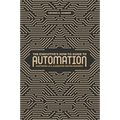 The Executive's How-To Guide to Automation: Mastering AI and Algorithm-Driven Business