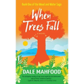 When Trees Fall