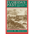 Florida's Past, Vol 1: People and Events That Shaped the State