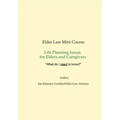 Elder Law Mini-Course 2018