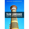 Tajik Language: The Tajik Phrasebook