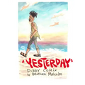 Yesterday: Diary Comix