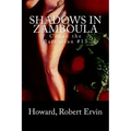 Shadows in Zamboula: Conan the Barbarian #13