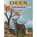 Deer Coloring Book for Kids: A Cute Deer Coloring Pages for Kids, Teenagers, Toddlers, Tweens, Boys, Girls