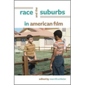 Race and the Suburbs in American Film