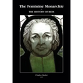 The Feminine Monarchie or THE HISTORY OF BEES