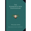 The Edinburgh New Dispensatory