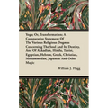 Yoga; Or, Transformation; A Comparative Statement Of The Various Religious Dogmas Concerning The Soul And Its Destiny, And Of Akkadian, Hindu, Taoist,