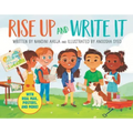 Rise Up and Write It: With Real Mail, Posters, and More!