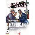 Dead Evidence: The Complete Black Mask Cases of Harrigan