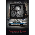 Suburban Slums: The Secret Life of One Woman