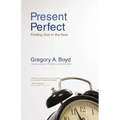 Present Perfect: Finding God in the Now