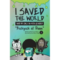 I Saved the World and I'm Only in 4th Grade!: Backpack of Doom (Book 2)