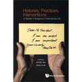 Histories, Practices, Interventions: A Reader in Singapore Contemporary Art