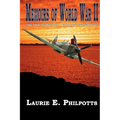 Memoirs of World War II: The True Stories of a Canadian Fighter Pilot