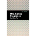 Mrs. Spring Fragrance